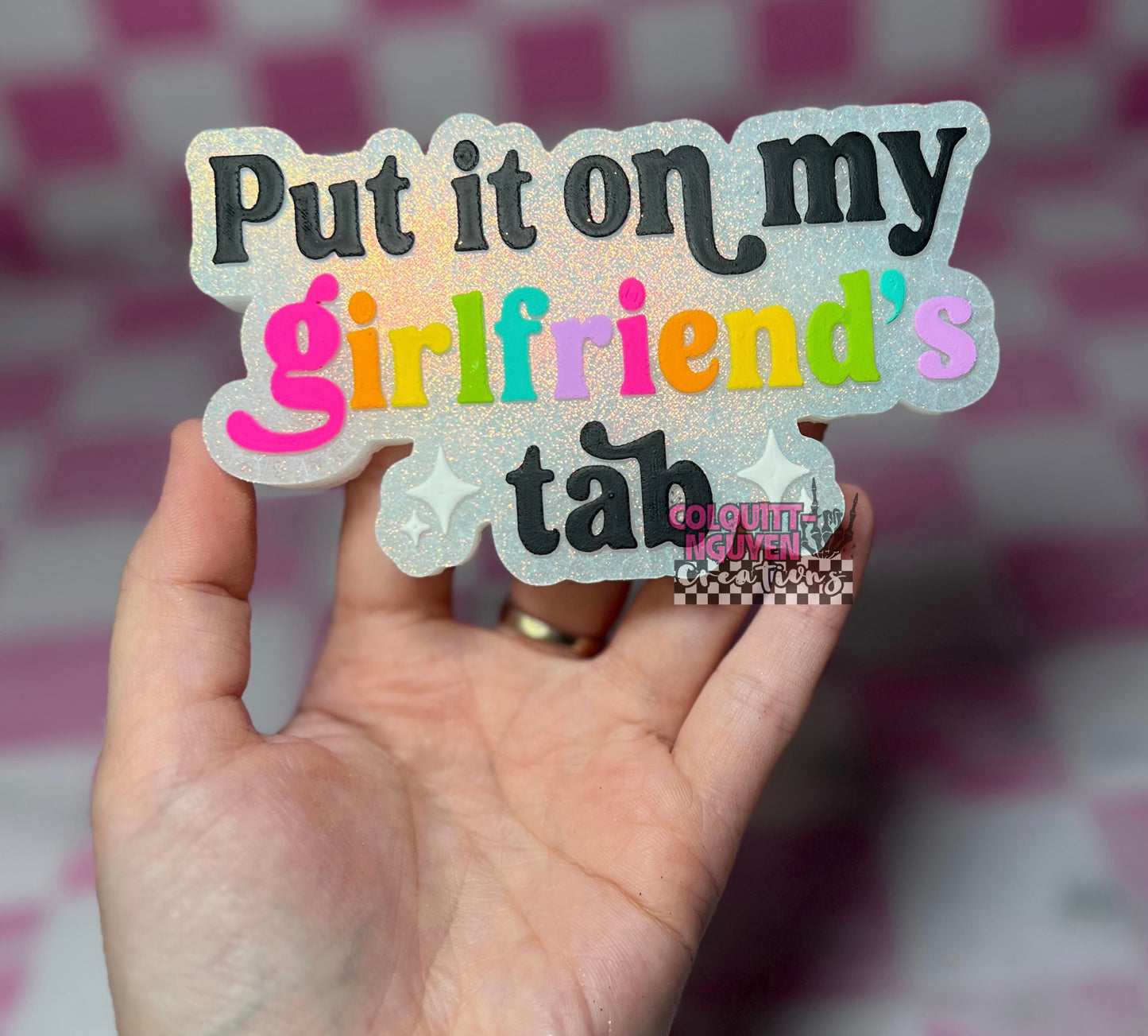 Put It On My Girlfriend’s Tab