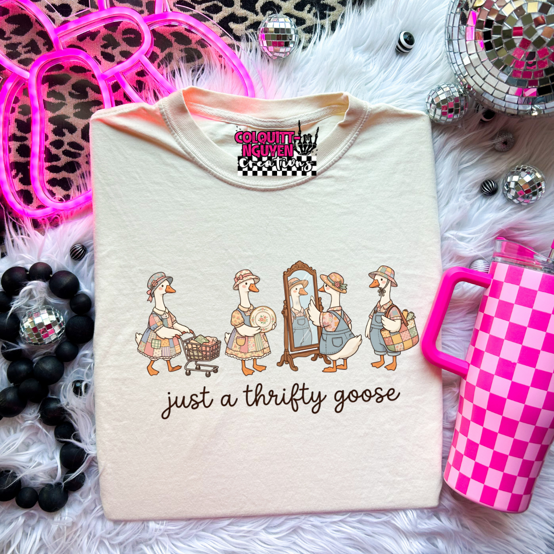 Just A Thrifty Goose