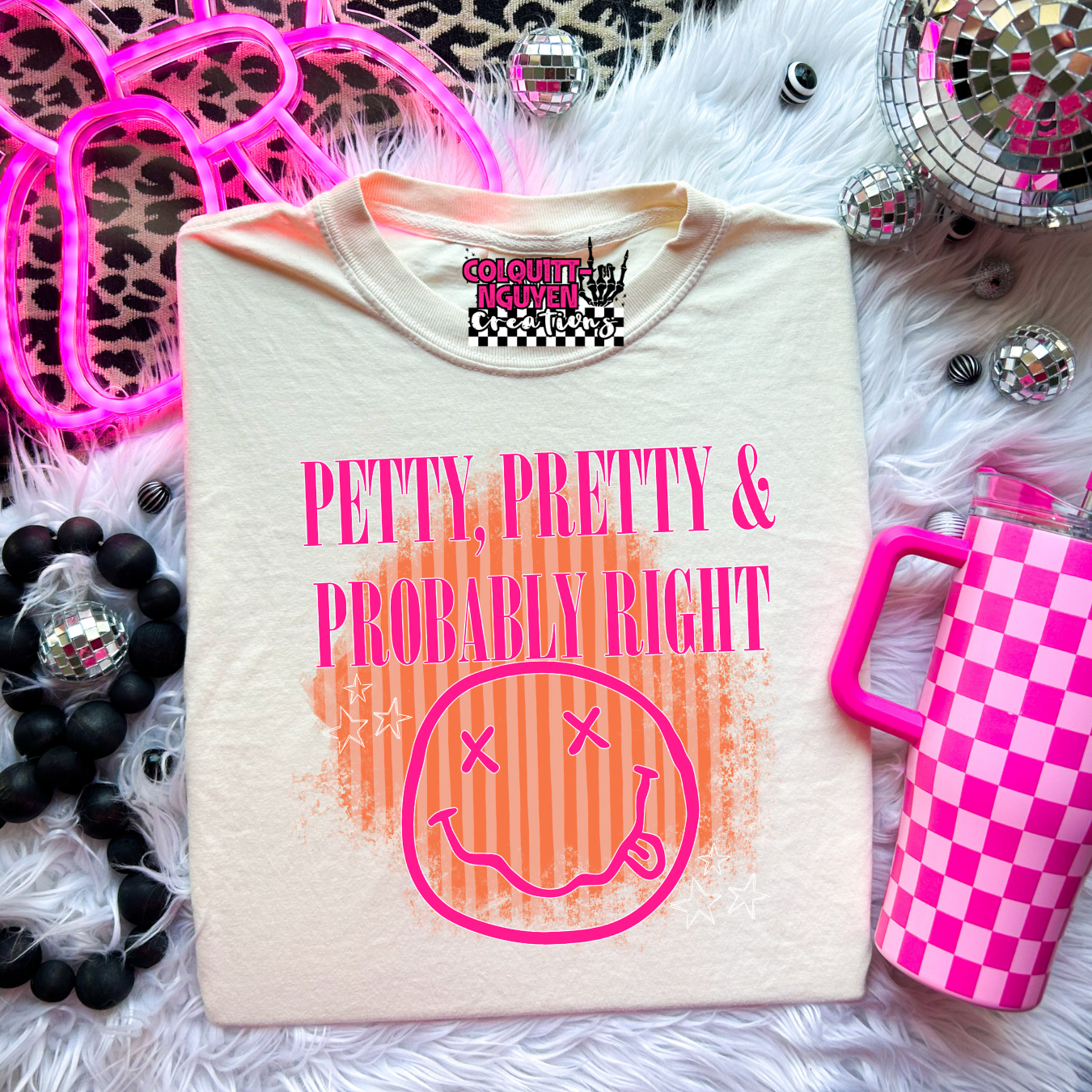 Petty, Pretty, And Probably Right