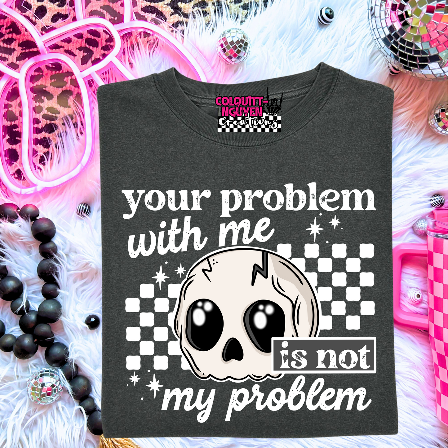 Not My Problem
