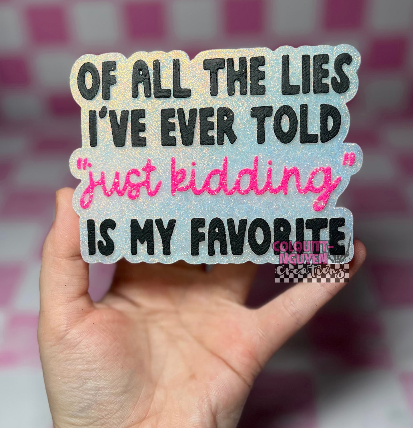 Of All The Lies I’ve Ever Told