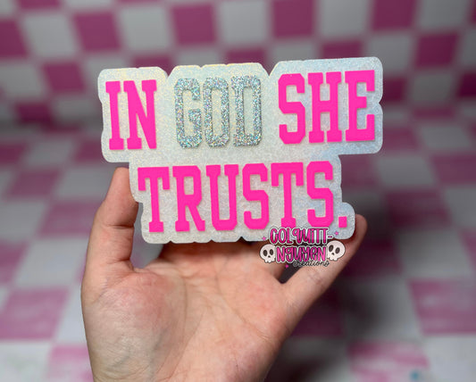 I’m God She Trusts