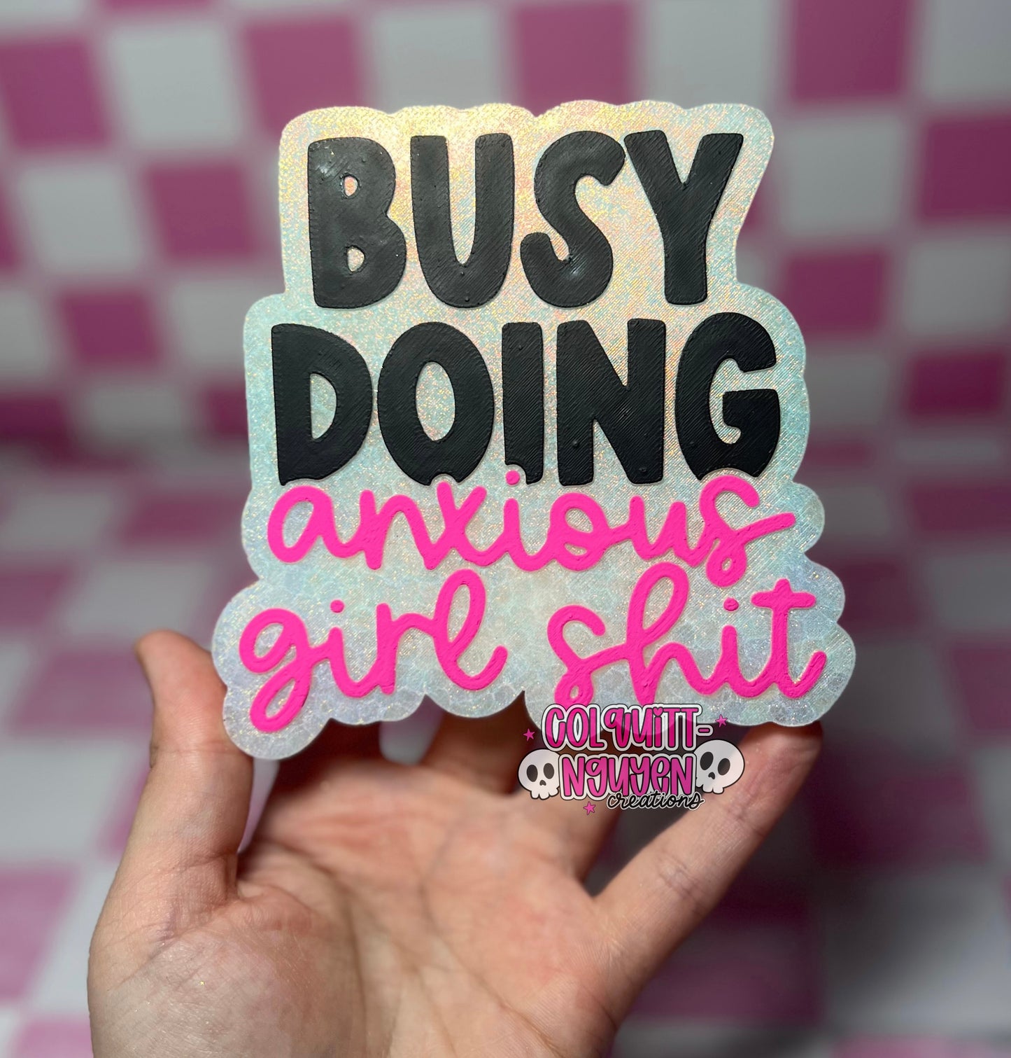 Busy Doing Anxious Girl Shit