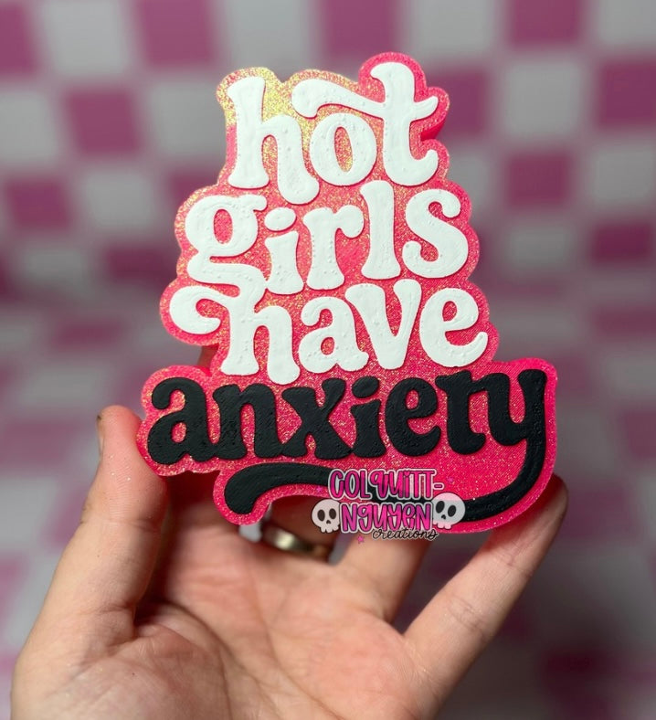 Hot Girls Have Anxiety