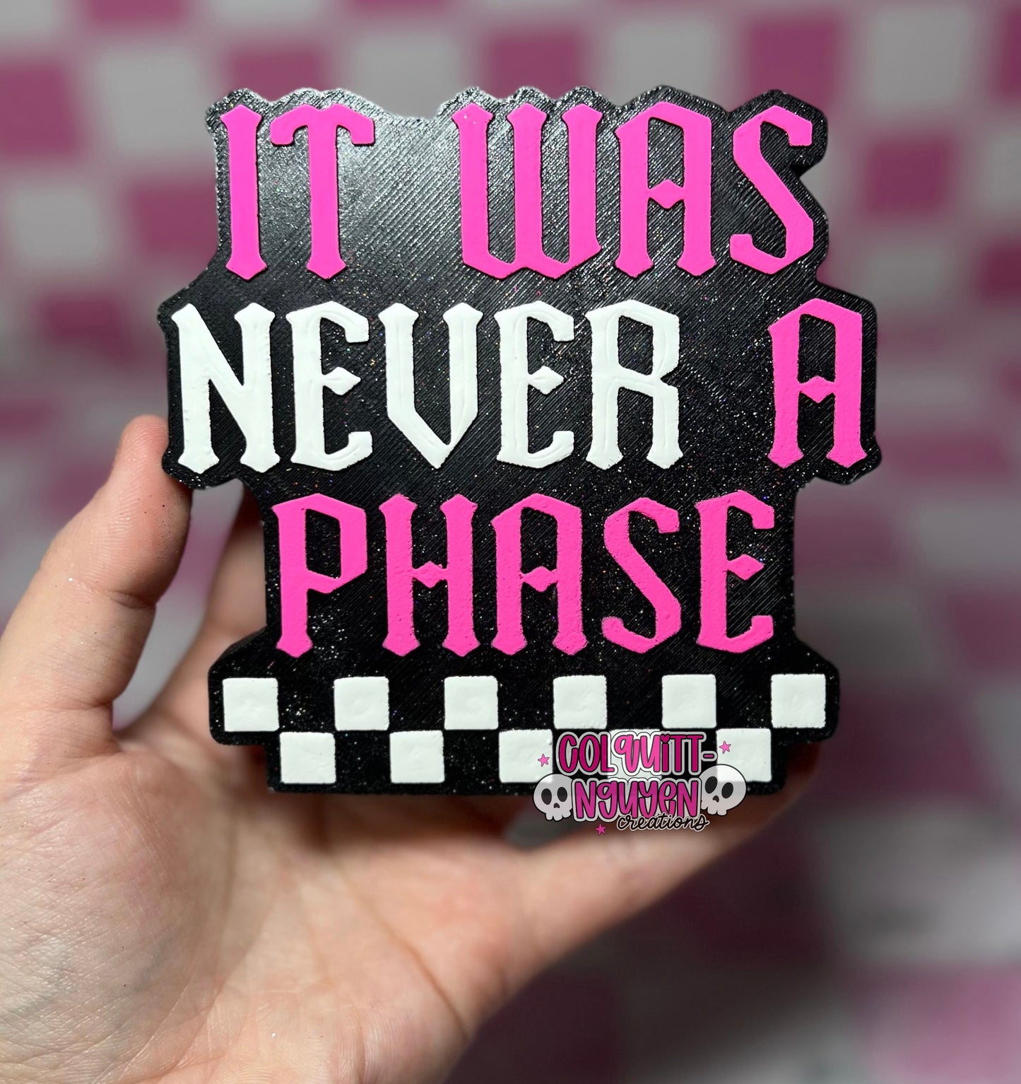It Was Never A Phase