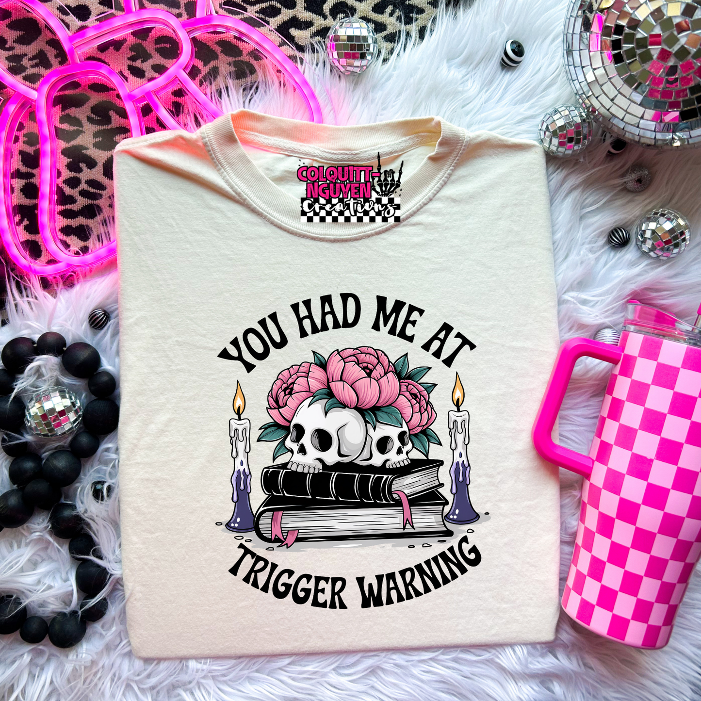 You Had Me At Trigger Warning