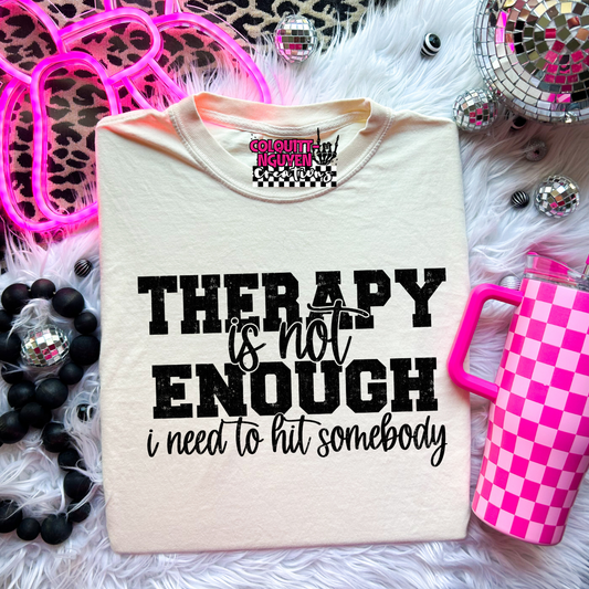 Therapy Is Not Enough