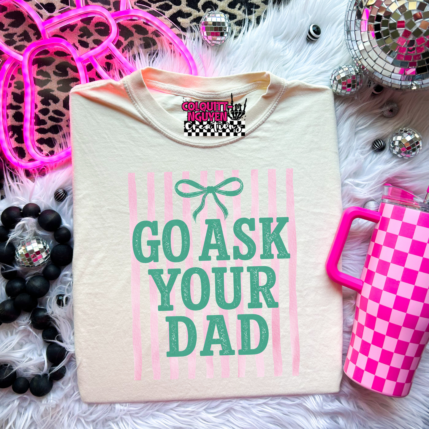 Go Ask Your Dad