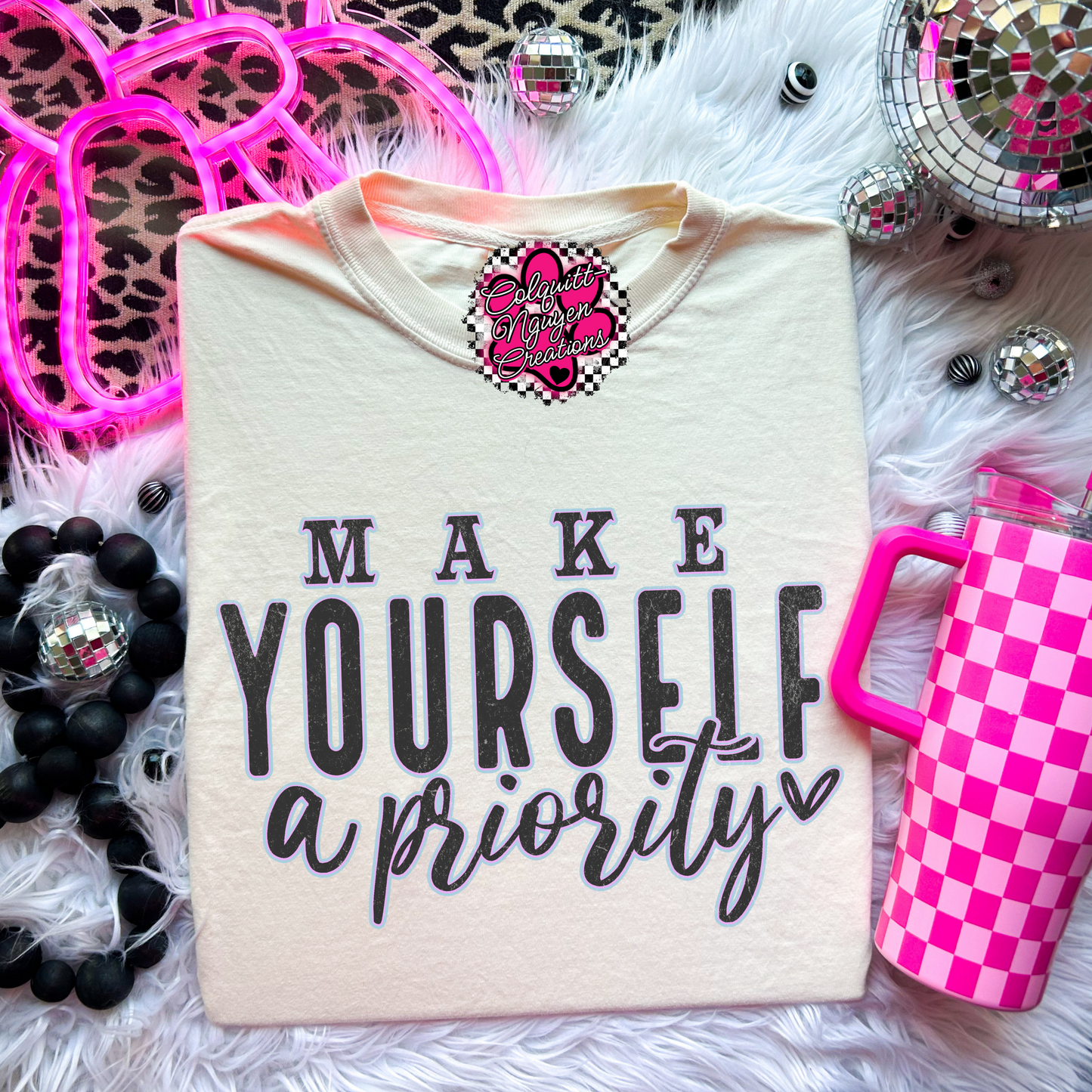 Make Yourself A Priority Tee